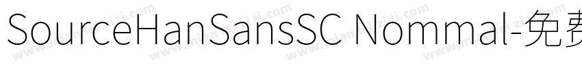 SourceHanSansSC Nommal字体转换